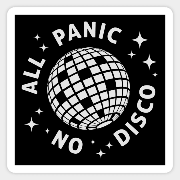 All Panic No Disco Sticker by theMstudio